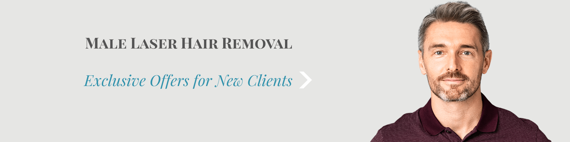 Special offer for male laser hair removal treatment.